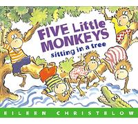 Five Little Monkeys Sitting in a Tree (Five Little Monkeys Story)
