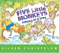 Five Little Monkeys Sitting in a Tree (Five Little Monkeys Story)