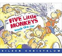 Five Little Monkeys Wash the Car (Five Little Monkeys Story)
