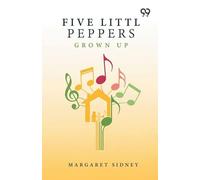 Five Little Peppers Grown Up