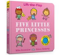 Five Little Princesses : Lift-the-Flap