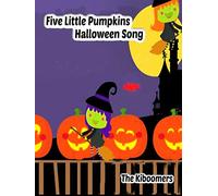 Five Little Pumpkins Halloween Song | The Kiboomers