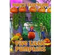 Five Little Pumpkins, Rubys Storytime