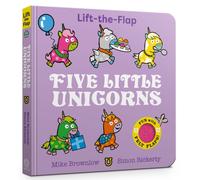 Five Little Unicorns : Lift-the-Flap