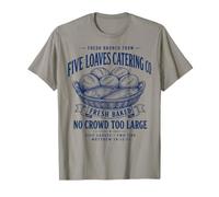 Five Loaves Catering Co. Funny Christian T-Shirt