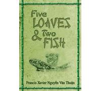 Five Loaves & Two Fish by Francis Xavier Nguyen Van Thuan (2003-05-01)