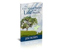 Five Major Pieces to the Life Puzzle: Written by E. James Rohn, 2000 Edition, Publisher: Jim Rohn Intl [Paperback]