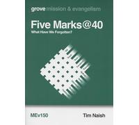 Five Marks@40; What Have We Forgotten?