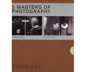 Five Masters of Photography: Walker Evans, W Eugene Smith, Nadar, Andre Kertesz, Josef Sudek