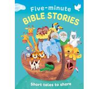 Five-minute Bible Stories Bumper Book for 5 Year Olds and Upwards: A beautifully illustrated anthology - and the perfect introduction to Biblical stories and events for emerging readers