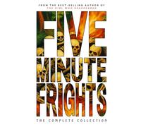 Five-Minute Frights: The Complete Collection (Five-Minute Frights Collections)
