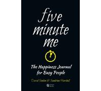 FIVE-MINUTE ME: The happiness journal for busy people