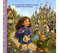 Five-Minute Modern Magic: The Holiday: 2