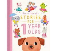 Five-Minute Stories for 1 Year Olds (Bedtime Story Collection)