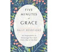 Five Minutes of Grace: Daily Devotions