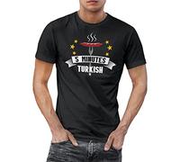 Five Minutes Turkish Black T-Shirt Top Novelty Funny Fun Joke Humorous Snatch Chef Kitchen Food Sausages Charlie Text Phrase Saying Quote Gift Present (Medium, Black Prime)