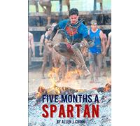Five Months a Spartan