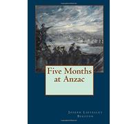 Five Months at Anzac
