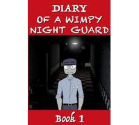 Five Nights at Freddy's - Diary of a Wimpy Night Guard