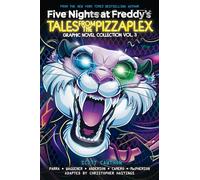 Five Nights at Freddy's: Tales from the Pizzaplex Graphic Novel Collection Vol. 3 (Five Nights at Freddy's Graphic Novels)