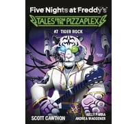 Five Nights at Freddy's: Tales from the Pizzaplex Tiger Rock Tom 7