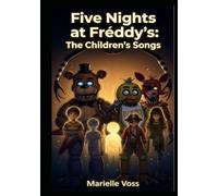 Five Nights at Fréddy's: The Children's Songs