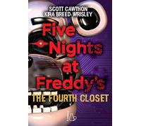 Five nights at Freddy's. The fourth closet
