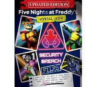 Five Nights at Freddy's: The Security Breach Files - Updated Guide