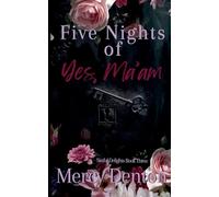 Five Nights of Yes, Ma'am: 3 (Sinful Delights)