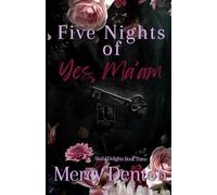 Five Nights of Yes, Ma'am (Sinful Delights)