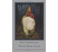 Five Norwegian White Bear Tales