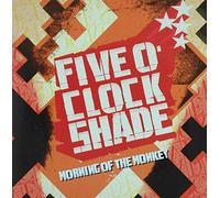 Five O' Clock Shade - Morning of The Monkey [Import]