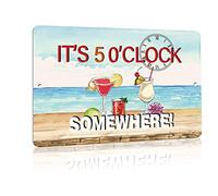 Five O Clock Somewhere Unique Metal Wall Decor for Home, Bar, Diner, Pub, 12x 8 Inches,Fun Kitchen Decor, Unique Drinking Sign, Funny Bar Signs, Vintage Kitchen Signs