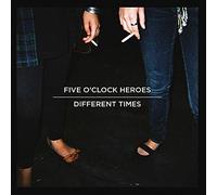 Five O Clock Heroes - Different Times