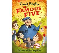 Famous Five: Five On A Hike Together: Book 10 (Famous Five)