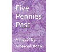 Five Pennies Past: A novel by