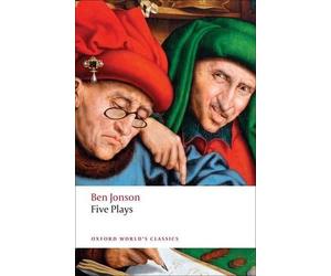 Five Plays by Ben Jonson, G. A. Wilkes - 9780199555772