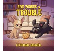 Five Pounds Of Trouble