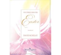 Five Preludes for Easter. Organ.