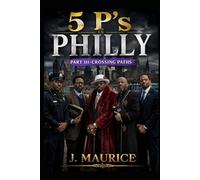 Five P's in Philly: Part 3-Crossing Paths