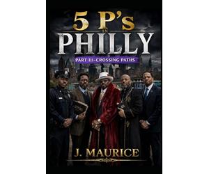 Five P's in Philly: Part 3-Crossing Paths