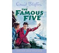Five Run away Together Classic cover edition: Book 3 (Famous Five)