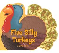 Five Silly Turkeys