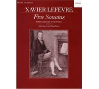 Five Sonatas for Clarinet & Piano by Xavier Lefevre (1988) Paperback
