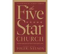 Five-star Church: Transforming Your Church with Jesus' Model of Servanthood