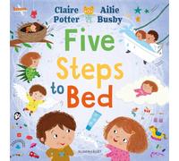 Five Steps to Bed : A choosing book for a calm and positive bedtime routine