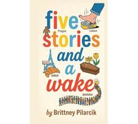 Five Stories and a Wake