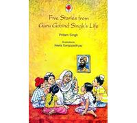 Five Stories from Guru Govind Singh's Life