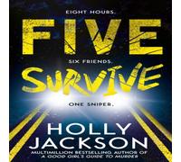 Five Survive Hardback Book Holly Jackson Multi One Size