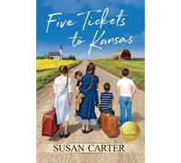 Five Tickets to Kansas: A Memoir